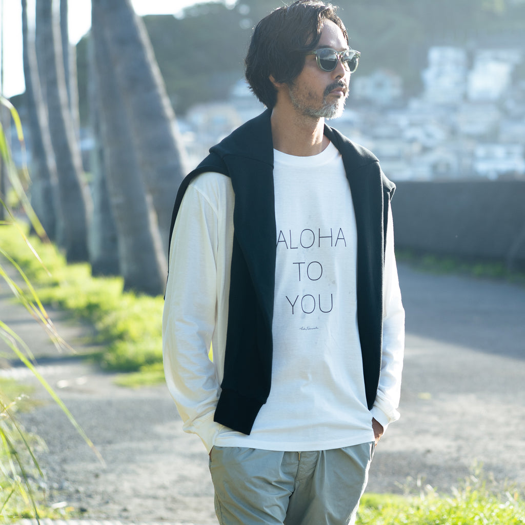 'olu'olu |  ALOHA TO YOU  L/S T-SHIRT